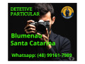 detetive-particular-blumenau-localizacao-de-pe-de-qualidade-em-santa-catarinablumenau-em-santa-catarinablumenau-oportunidade-unica-small-0